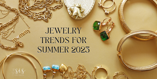 Jewelry Trends for Summer 2023